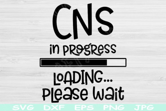 CNS Progress Loading Please Wait Svg Dxf: A Maker's Review