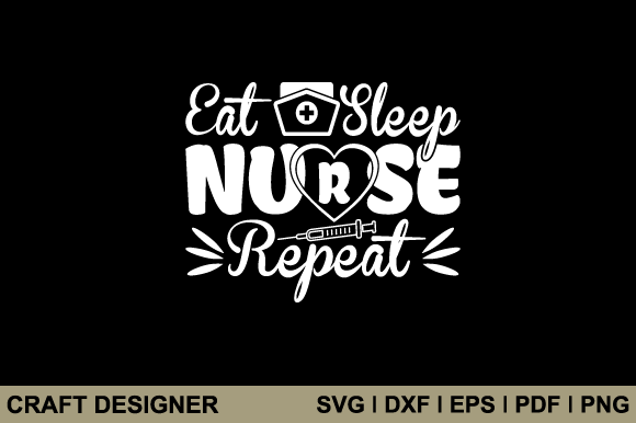 Eat Sleep Nurse Repeat SVG Cut File: A Designer's Review