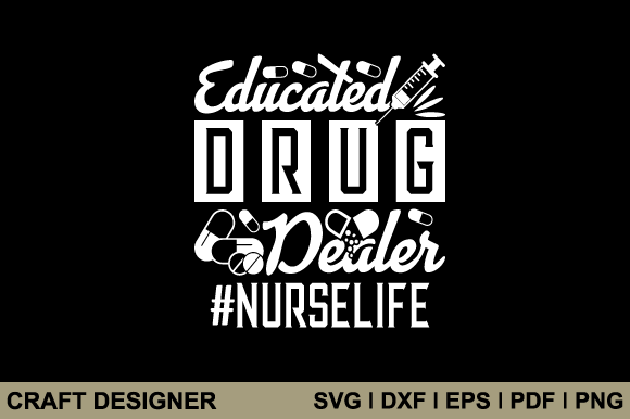 Educated Drug Dealer Nurse Life SVG: Real Embroidery Review