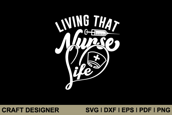 Living That Nurse Life SVG: A Designer's Honest Review