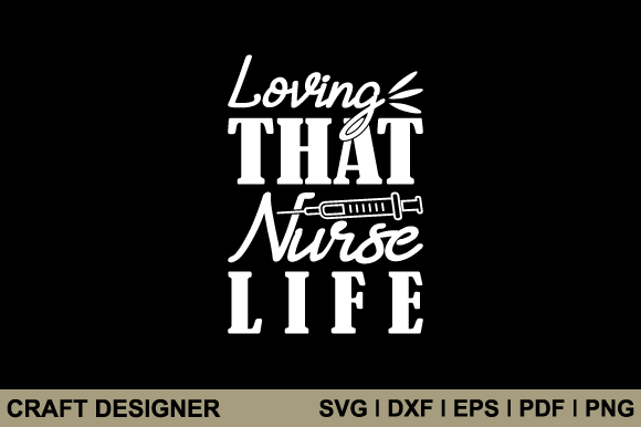 Loving That Nurse Life SVG Cut File – A Designer’s Honest Review