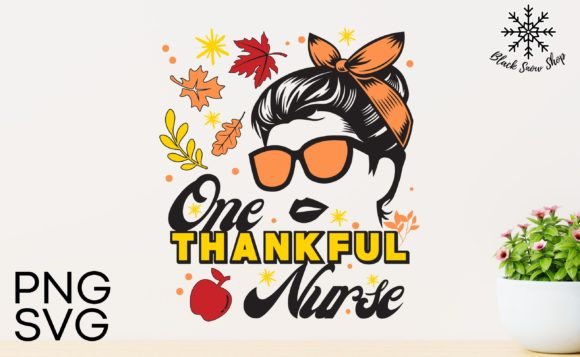 One Thankful Nurse Thanksgiving SVG