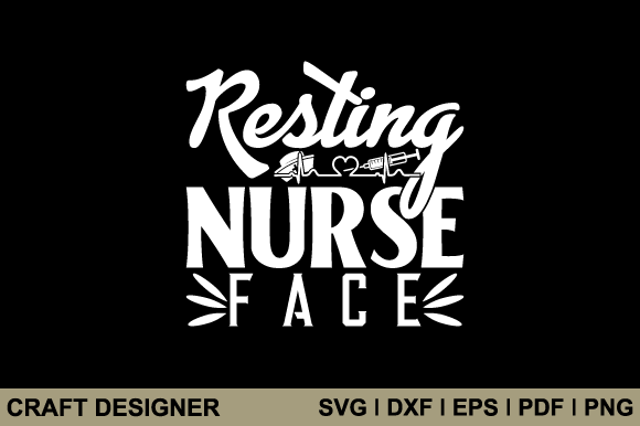 Resting Nurse Face Svg Printable File: A Designer's Review