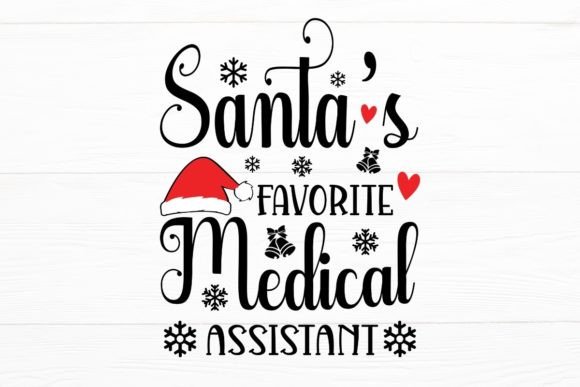 Santa s Favorite Medical Assistant SVG: A Designer Review